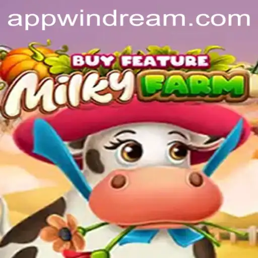 MilkyFarmBuyFeature: A Dynamic Farming Experience Powered by Windream