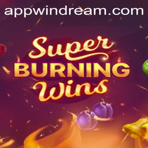 SuperBurningWins: A Thrilling Blend of Classic Slot Excitement and Modern Windream Experiences